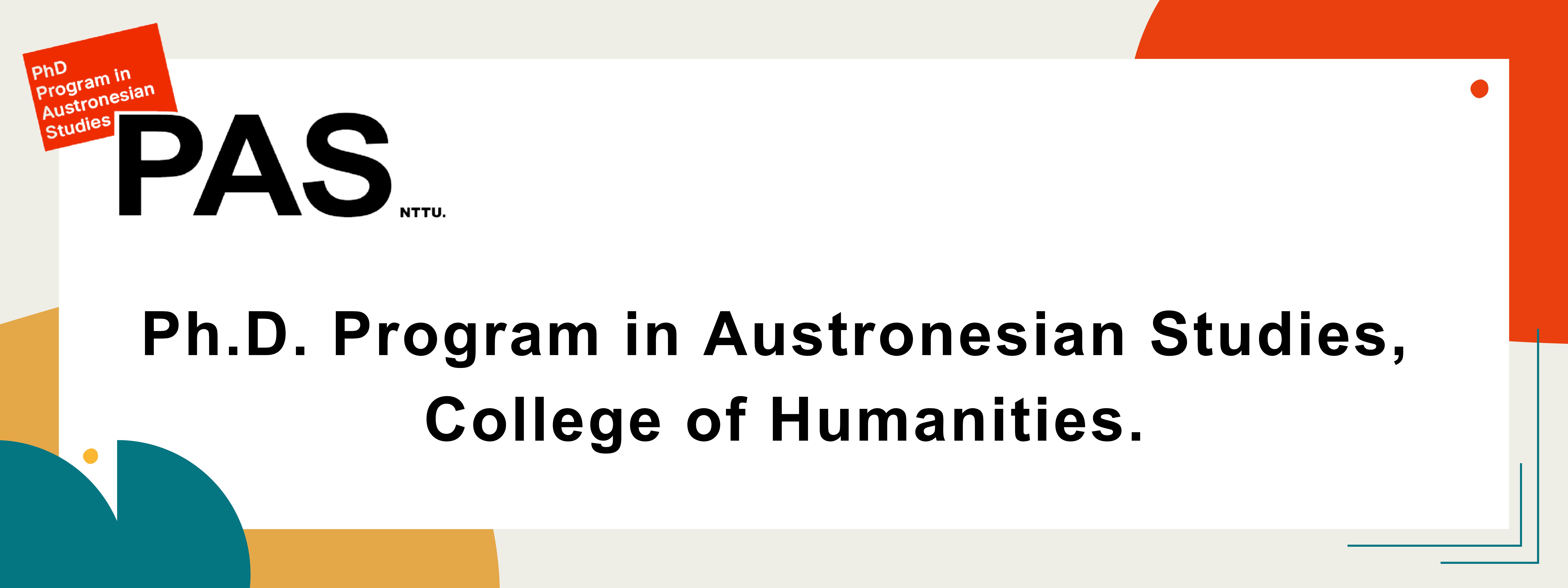 Ph.D. Program in Austronesian Studies,  College of Humanities.
